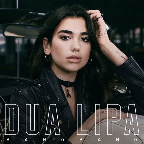 Dua Lipa Bang Bang